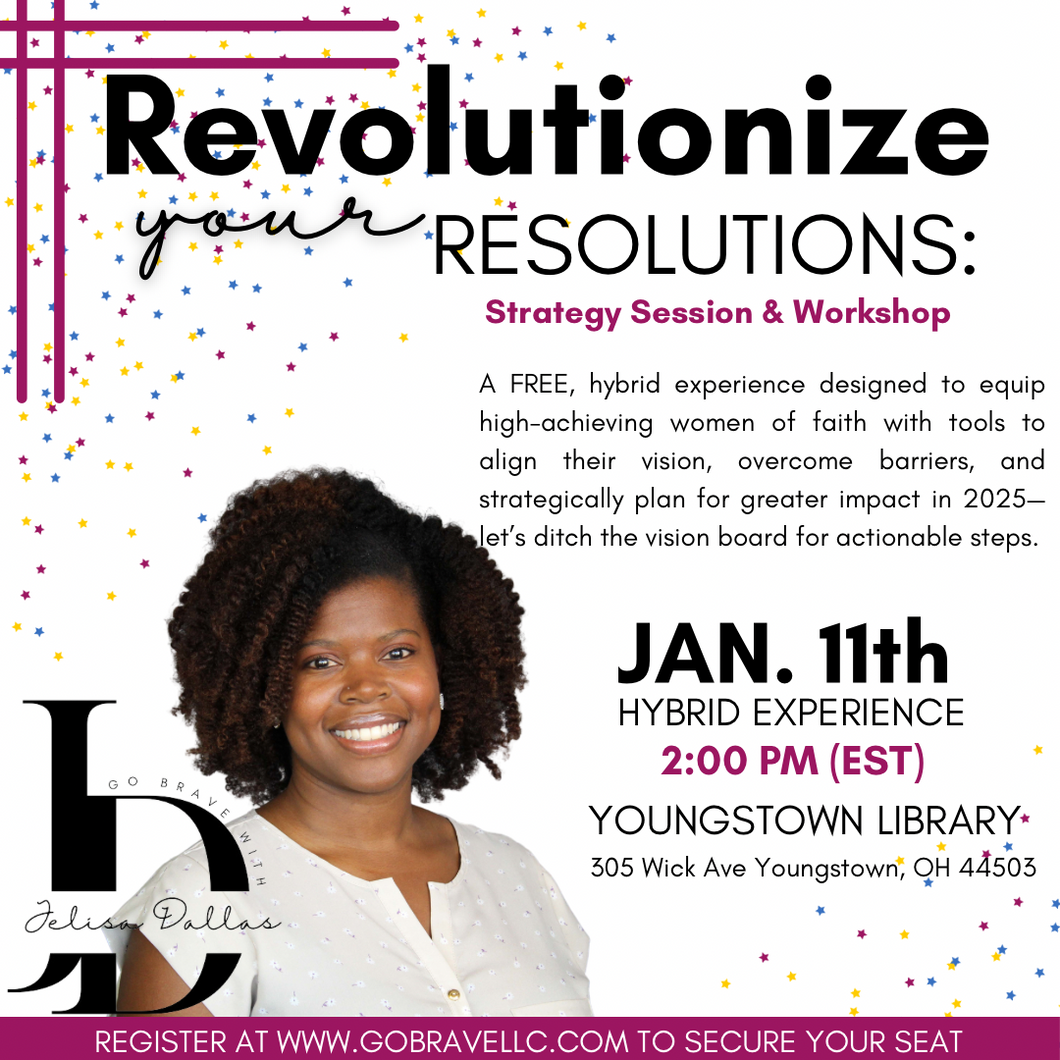 Revolutionize Your Resolutions: Strategy Session & Workshop