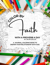 Load image into Gallery viewer, Color By Faith: A Coloring Book and Journal in Pursuit of God
